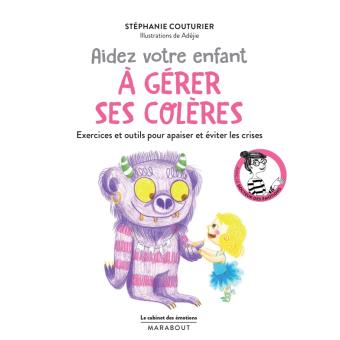 Image de l'objet « AIDEZ VOTRE ENFANT A GERER SES COLERES »