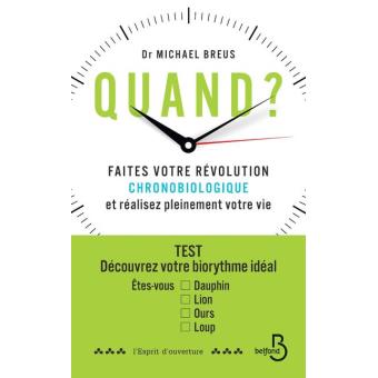 Image de l'objet « QUAND ? FAITES VOTRE REVOLUTION CHRONOBIOLOGIQUE ET REALISER PLEINEMENT VOTRE VI »