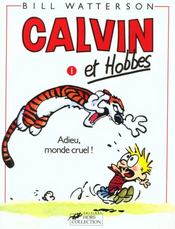 Image de l'objet « CALVIN ET HOBBES : TOME 1 - ADIEU, MONDE CRUEL ! »