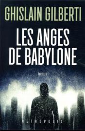 Image de l'objet « TRILOGIE DES OMBRES (LA) TOME 2 / LES ANGES DE BABYLONE »