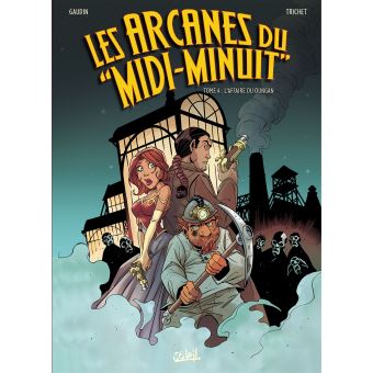 Image de l'objet « ARCANES DU MIDI-MINUIT (LES) : TOME 4 - L'AFFAIRE DU OUNGAN »