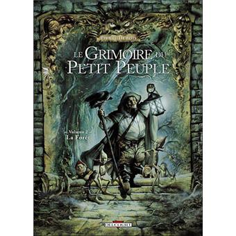 Image de l'objet « GRIMOIRE DU PETIT PEUPLE (LE) : TOME 2 - LA FORET »