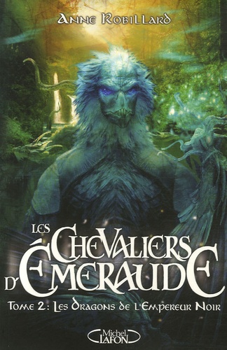 Image de l'objet « CHEVALIERS D'EMERAUDE (LES) TOME 2 / LES DRAGONS DE L'EMPEREUR NOIR »