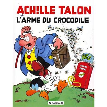 Image de l'objet « ACHILLE TALON / L'ARME DU CROCODILE »