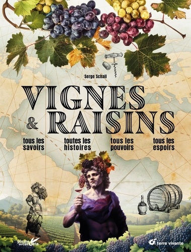 Image de l'objet « VIGNES & RAISINS . TOUS LES SAVOIRS, HISTOIRES, POUVOIRS, ESPOIRS »