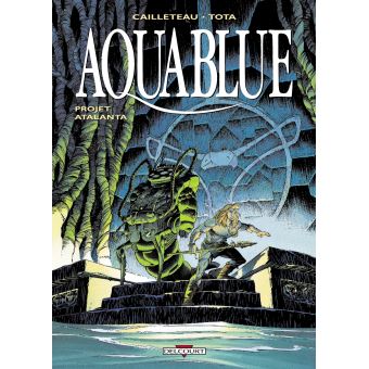 Image de l'objet « AQUABLUE : TOME 5 - PROJET ATLANTA »