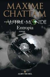 Image de l'objet « AUTRE-MONDE TOME 4 / ENTROPIA »