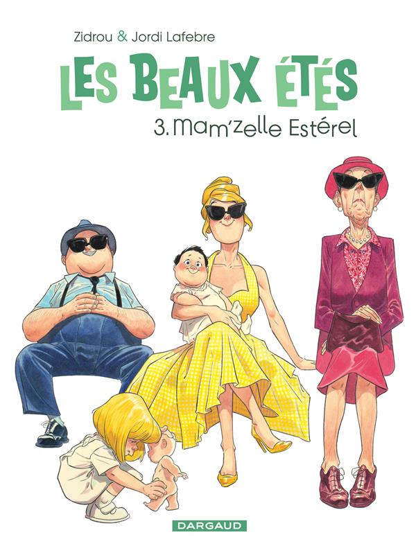 Image de l'objet « BEAUX ETE (LES) TOME 3 / MAM'ZELLE ESTEREL »