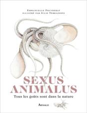 Image de l'objet « SEXUS ANIMALUS . TOUS LES GOUTS SONT DANS LA NATURE »