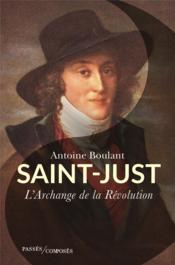 Image de l'objet « SAINT-JUST L'ARCHANGE DE LA REVOLUTION »