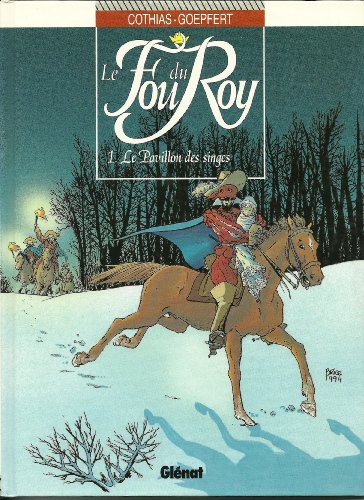 Image de l'objet « FOU DU ROY (LE) : TOME 1 - LE PAVILLON DES SINGES »