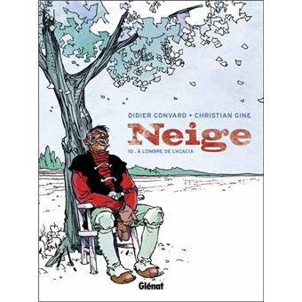 Image de l'objet « NEIGE : TOME 10 - A L'OMBRE DE L'ACACIA »