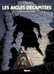 Image de l'objet « AIGLES DECAPITEES (LES) : TOME 24 - LE CHÂTEAU DU DIABLE »