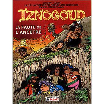 Image de l'objet « IZNOGOUD : TOME 27 - LA FAUTE DE L'ANCETRE »