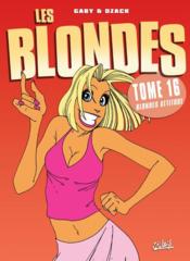 Image de l'objet « BLONDES (LES) : TOME 16 - BLONDE ATTITUDE »