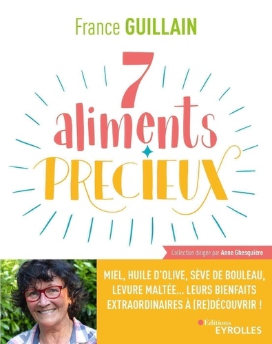 Image de l'objet « 7 ALIMENTS PRECIEUX »