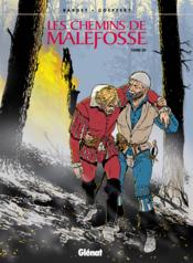 Image de l'objet « CHEMINS DE MALEFOSSE (LES) : TOME 20 - QUARTUS »