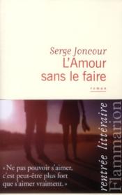 Image de l'objet « AMOUR SANS LE FAIRE (L') »