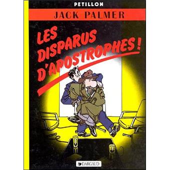 Image de l'objet « JACK PALMER TOME 4 : LES DISPARUS D'APOSTROPHES »