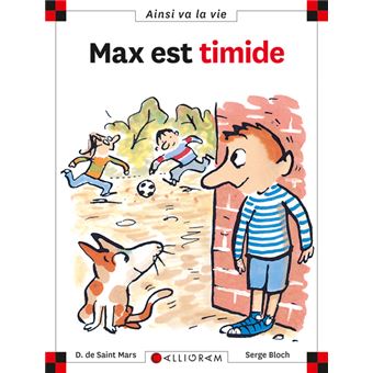 Image de l'objet « AINSI VA LA VIE TOME 3 / MAX EST TIMIDE »