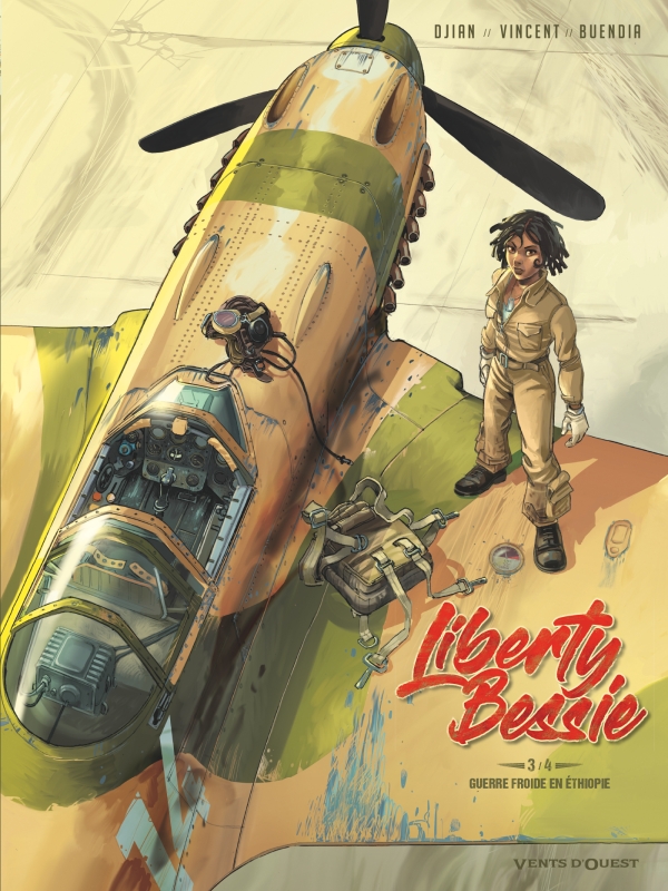 Image de l'objet « LIBERTY BESSIE TOME 3/4 / GUERRE FROIDE EN ETHIOPIE »