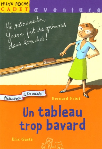 Image de l'objet « TABLEAU TROP BAVARD (UN) »