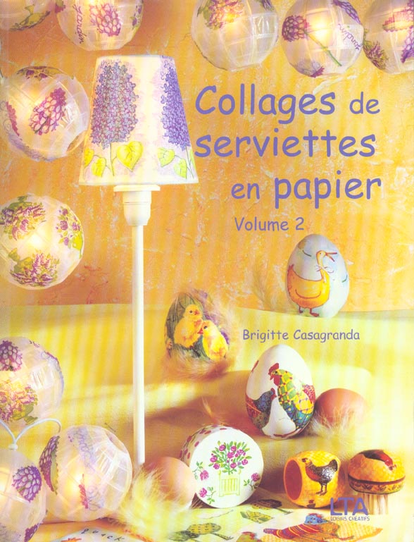 Image de l'objet « COLLAGES DE SERVIETTES EN PAPIER VOLUME 2 »