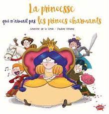 Image de l'objet « PRINCESSE QUI N'AIMAIT PAS LES PRINCES CHARMANTS (LA) »