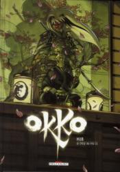 Image de l'objet « OKKO : TOME 8 - LE CYCLE DU FEU / TOME II »