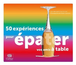 Image de l'objet « 50 EXPERIENCES POUR EPATER VOS AMIS A TABLE »