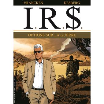 Image de l'objet « I.R.S. : TOME 16 - OPTIONS SUR LA GUERRE »