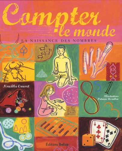 Image de l'objet « COMPTER LE MONDE LA NAISSANCE DES NOMBRES »