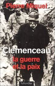 Image de l'objet « CLEMENCEAU , LA GUERRE ET LA PAIX »