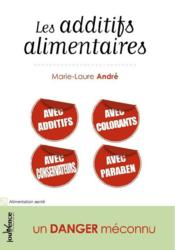 Image de l'objet « ADDITIFS ALIMENTAIRES (LES) UN DANGER MECONNU »