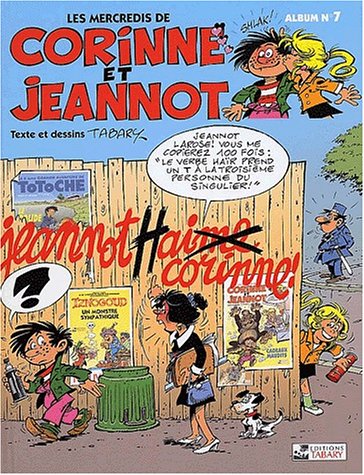 Image de l'objet « MERCREDIS DE CORINNE ET JEANNOT (LES) : TOME 7 - JEANNOT AIME CORINNE ! »