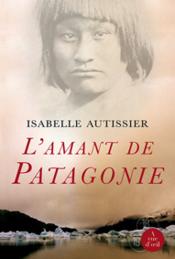 Image de l'objet « AMANT DE PATAGONIE (L') »