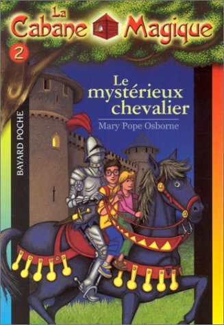 Image de l'objet « CABANE MAGIQUE (LA) TOME 2 / LE MYSTERIEUX CHEVALIER »