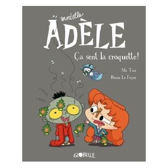 Image de l'objet « MORTELLE ADELE TOME 11 / CA SENT LA CROQUETTE ! »