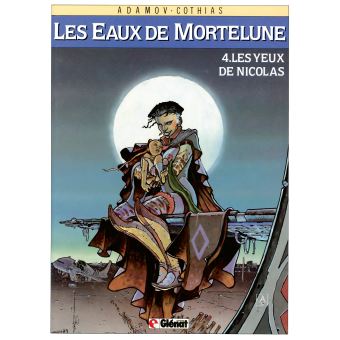 Image de l'objet « EAUX DE MORTELUNE (LES) : TOME 4 - LES YEUX DE NICOLAS »