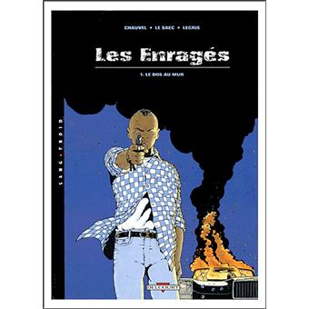 Image de l'objet « ENRAGES (LES) : TOME 1 - LE DOS AU MUR »