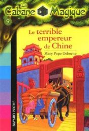 Image de l'objet « CABANE MAGIQUE (LA) TOME 9 / LE TERRIBLE EMPEREUR DE CHINE »