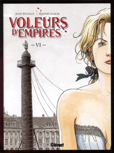 Image de l'objet « VOLEURS D'EMPIRES (LES) : TOME 6 - LA SEMAINE SANGLANTE »