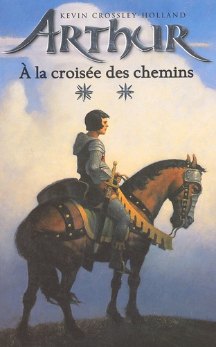 Image de l'objet « ARTHUR TOME 2 / A LA CROISEE DES CHEMINS »