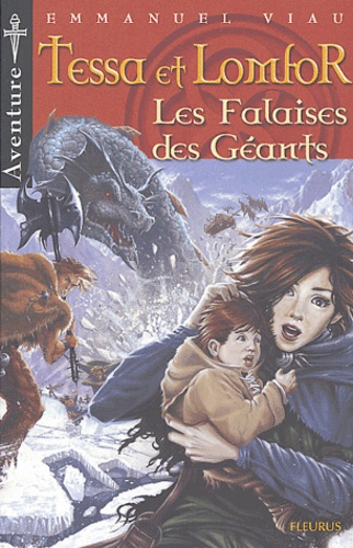 Image de l'objet « TESSA ET LOMFOR TOME 4 / LES FALAISES DES GEANTS »