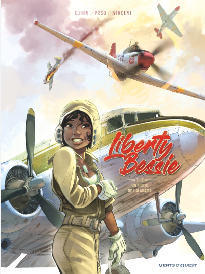 Image de l'objet « LIBERTY BESSIE TOME 1/2 / UN PILOTE DE L'ALABAMA »