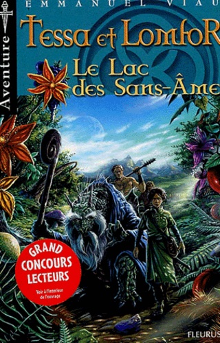 Image de l'objet « TESSA ET LOMFOR TOME 2 / LE LAC DES SANS-AME »