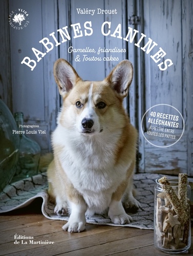 Image de l'objet « BABINES CANINES. GAMELLES, FRIANDISES & TOUTOU CAKES »