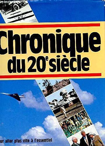 Image de l'objet « CHRONIQUE DU 20 ³me SIECLE »