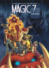 Image de l'objet « MAGIC 7 TOME 8 / SUPER TROUPER »