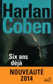 Image de l'objet « SIX ANS DEJA »